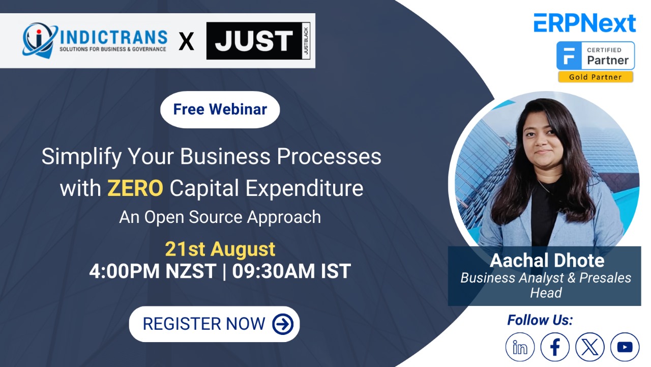 Simplify Your Business Processes with Zero Capital Expenditure: An Open Source Approach