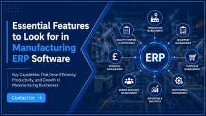 Essential Features to Look for in Manufacturing ERP Software